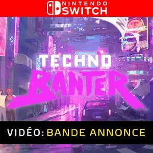 Techno Banter Nintendo Switch - Bande-annonce