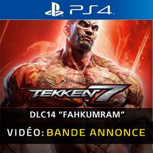 TEKKEN 7 DLC14 Fahkumram PS4 - Bande-annonce