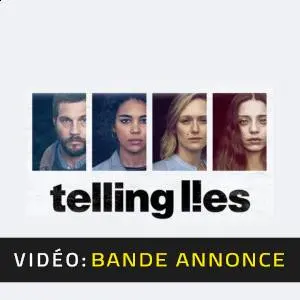 Telling Lies - Bande-annonce