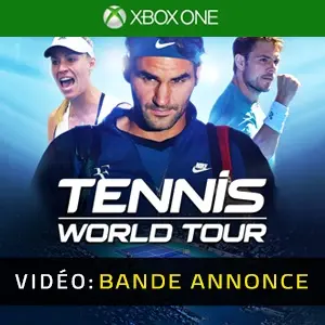 Tennis World Tour Xbox One - Bande-annonce