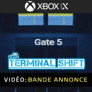 Terminal Shift Xbox Series - Bande-annonce vidéo