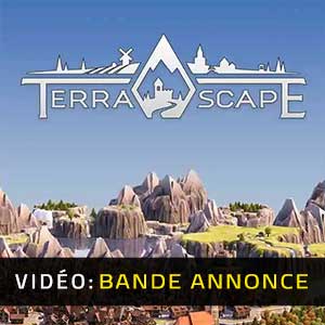 TerraScape - Bande-annonce Vidéo