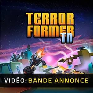 Terrorformer TD Bande-annonce Vidéo