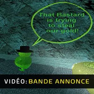 ! That Bastard Is Trying To Steal Our Gold ! - Bande-annonce Vidéo