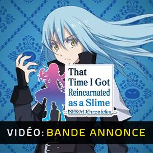 That Time I Got Reincarnated as a Slime ISEKAI Chronicles Bande-annonce Vidéo