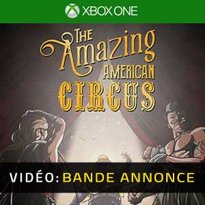 The Amazing American Circus Xbox One Vídeo En Tráiler