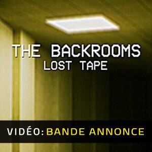 The Backrooms Lost Tape - Bande-annonce Vidéo