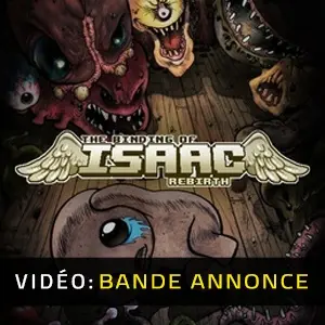 The Binding of Isaac Rebirth - Bande-annonce vidéo