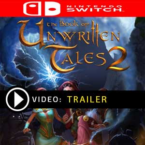 The Book of Unwritten Tales 2 Nintendo Switch en boîte ou à télécharger