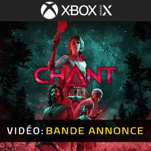 The Chant - Bande-annonce vidéo