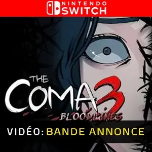 The Coma 3 Bloodlines Nintendo Switch Bande-annonce Vidéo