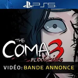 The Coma 3 Bloodlines PS5  Bande-annonce Vidéo
