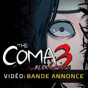 The Coma 3 Bloodlines Bande-annonce Vidéo