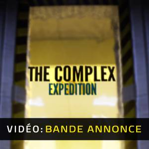 The Complex Expedition - Bande-annonce Vidéo