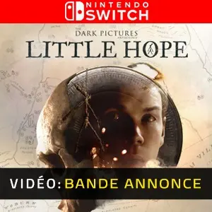 Vidéo de la bande annonce du The Dark Pictures Little Hope