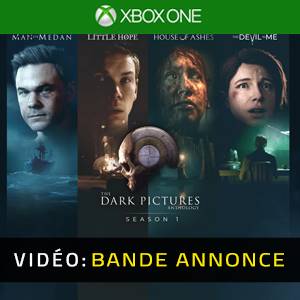 The Dark Pictures Anthology Season One - Bande-annonce Vidéo
