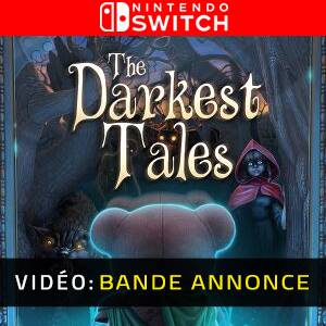 The Darkest Tales Nintendo Switch- Bande-annonce vidéo