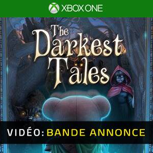 The Darkest Tales Xbox One- Bande-annonce vidéo