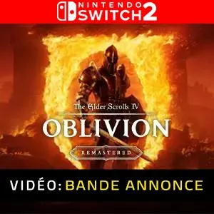 The Elder Scrolls IV: Oblivion Remastered Nintendo Switch 2 - Bande-annonce