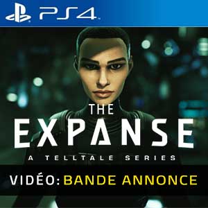 The Expanse A Telltale Series PS4 Bande-annonce Vidéo