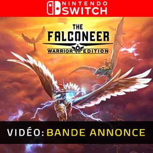 The Falconeer Warrior Edition Nintendo Switch Bande-annonce Vidéo