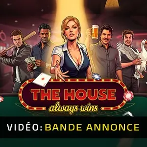 The House Always Wins - Bande-annonce