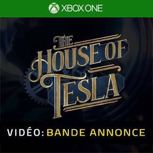 The House of Tesla Xbox One - Bande-annonce
