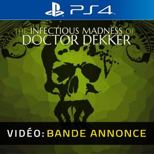 The Infectious Madness of Doctor Dekker PS4 - Bande-annonce