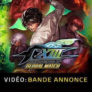 The King of Fighters 13 Global Match - Bande-annonce Vidéo