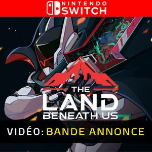 The Land Beneath Us Switch