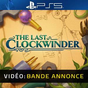 The Last Clockwinder VR - Bande-annonce Vidéo