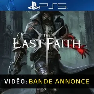 The Last Faith PS5 - Bande-annonce vidéo