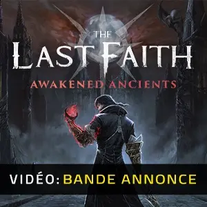 The Last Faith: Awakened Ancients – Bande-annonce