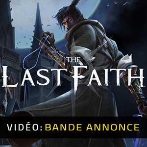 The Last Faith Bande-annonce Vidéo