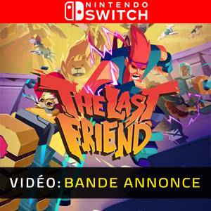 The Last Friend Nintendo Switch - Bande-annonce Vidéo