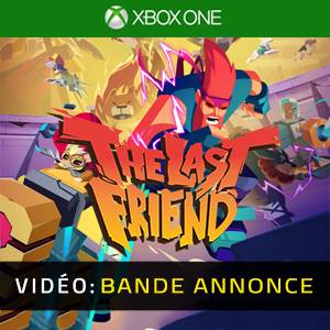 The Last Friend Xbox One - Bande-annonce Vidéo