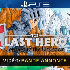 The Last Hero: Journey to the Unknown PS5 – Bande-annonce