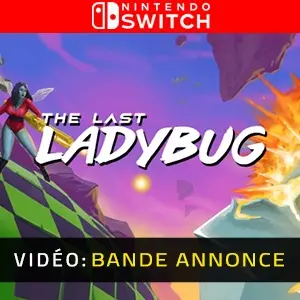 The Last Ladybug Nintendo Switch - Bande-annonce vidéo