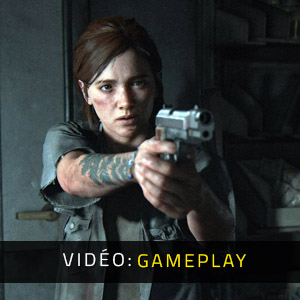 The Last Of Us Part 2 - Vidéo de Jeu