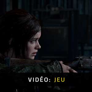 The Last of Us Part I Vidéo De Gameplay