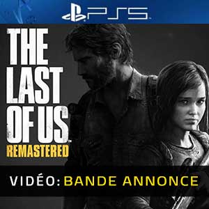 The Last Of Us Remastered - Bande-annonce vidéo