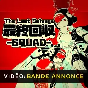 The Last Salvage Squad – Bande-annonce