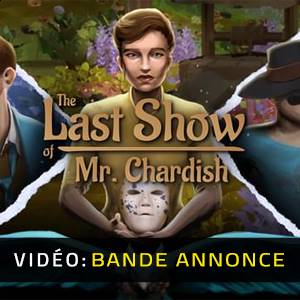 The Last Show of Mr. Chardish - Bande-annonce
