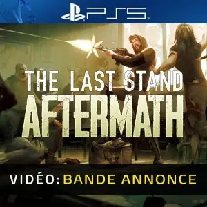 The Last Stand: Aftermath PS5 - Bande-annonce Vidéo