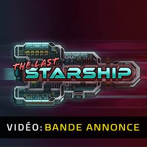 The Last Starship - Bande-Annonce Vidéo