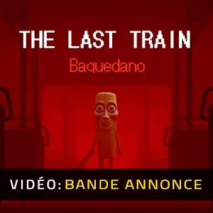 THE LAST TRAIN: Baquedano - Bande-annonce vidéo