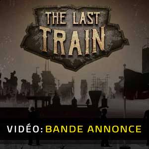 The Last Train - Bande-annonce