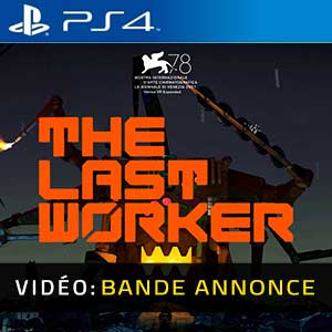 The Last Worker PS4- Bande-annonce Vidéo