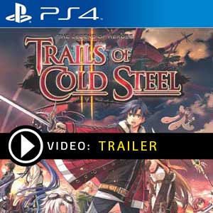 The Legend of Heroes Trails of Cold Steel 2 PS4 en boîte ou à télécharger