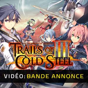 The Legend of Heroes Trails of Cold Steel 3 - Bande-annonce Vidéo
